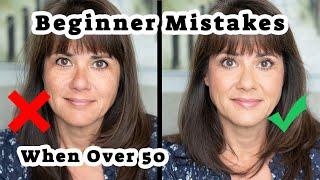 Beginner Makeup Mistakes Women over 50 Make How to Apply Makeup to Look Youthful and Put Together