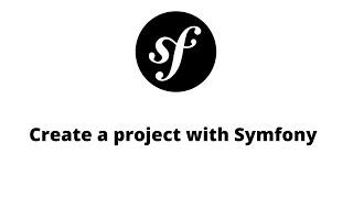 Build a project with Symfony5