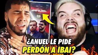 Después de andar de LLORÓN Anuel le pediría perdón a Ibai?