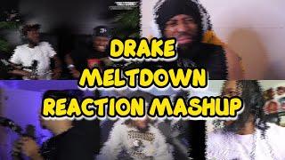 DRAKE - MELTDOWN  UNCUT REACTION MASHUP