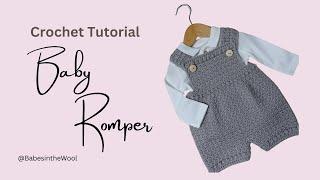 How to crochet a baby romper  Beginner friendly  The Rowan Romper