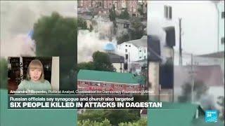 Gunmen in Russias Dagestan conduct deadly attacks on churches synagogue police post • FRANCE 24
