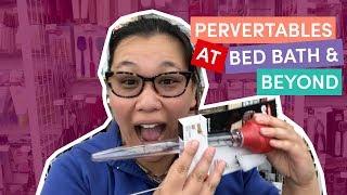 Pervertables at Bed Bath & Beyond