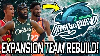 The Ultimate Expansion Team Rebuild In NBA 2K23 Maryland Hammerheads