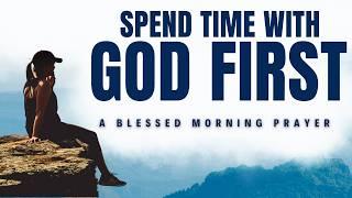 Never Be Too Busy For God Spend Time With God First Christian Motivation & Morning Prayer