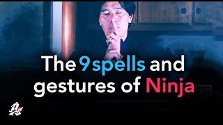 Discovering the mystery of the nine spells and gestures of ninja Kuji-kiri
