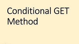 Conditional GET - Conditional GET Method - Conditional GET Method in Hindi-Conditional GET in Hindi