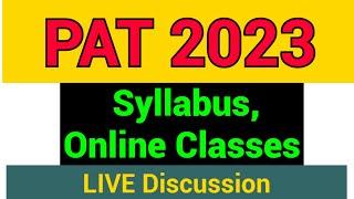 Assam PAT 2023 Live Discussion  PAT 2023 Syllabus  PAT 2023 Online Class