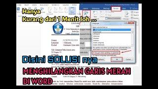 Simpel dan Cepat  Cara Menghilangkan garis merah di word