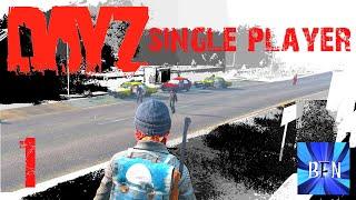 DayZ - Lets Play Single Player Ep.1