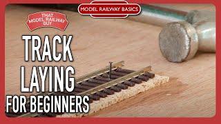 Track Laying For Beginners - Model Railway Basics Episode 2