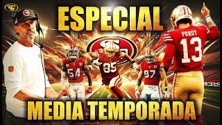 ¿Qué esperar de los 49ERS? ¿vendrán más fuertes en la segunda parte de la temporada?