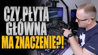 Czy płyta główna ma znaczenie?