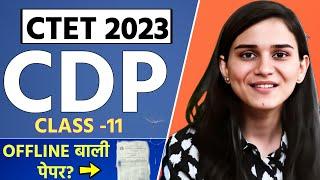 CDP बाल विकास Offline Paper For CTET 2023 By Himanshi Singh  Class-11