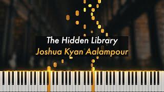 The Hidden Library  Joshua Kyan Aalampour