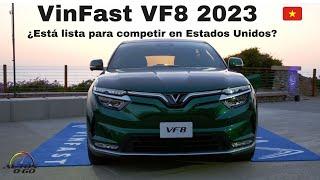 VinFast VF8 2023 ¿Llegó demasiado pronto a Estados Unidos?