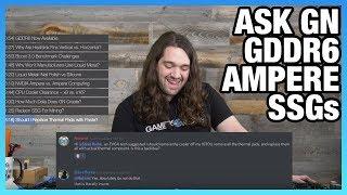 Ask GN 69 Mining on Radeon SSG? Ampere GDDR6 & Boost