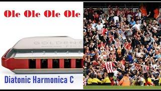 Ole Ole Ole Ole football fans. Diatonic Harmonica C + tabs