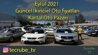 Eylül 2021 Kartal Oto Pazarı 2.el oto fiyatları