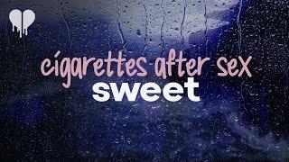 cigarettes after sex - sweet lyrics