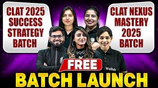 Free Batch Launch CLAT 2025 Success Strategy Batch & CLAT Nexus Mastery 2025 Batch