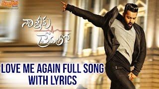 Love Me Again Full Song With Lyrics II Nannaku Prematho Movie II Jr. NTR  Rakul Preeet Singh  DSP