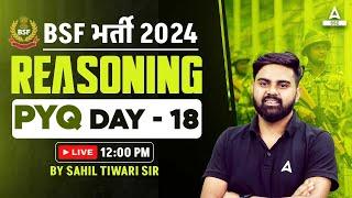 BSF Classes 2024  BSF HCM & ASI Reasoning Class 2024 by Sahil Tiwari  Previous Year Questions #18