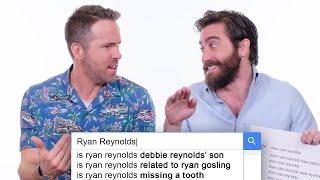 Ryan Reynolds & Jake Gyllenhaal Answer the Webs Most Searched Questions  WIRED