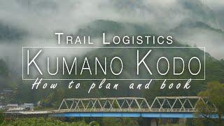 TRAIL LOGISTICS  How to Plan and Book the Kumano Kodo Trail