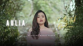 AULIA - Cinta Tak Bertuan  Official Music Video