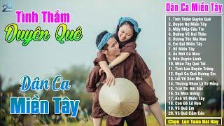 Tình Thắm Duyên Quê - Chọn Lọc 20 Bài Hát Dân Ca Quê Hương Hay Nhất - LK Dân Ca Đậm Tình Quê Hương