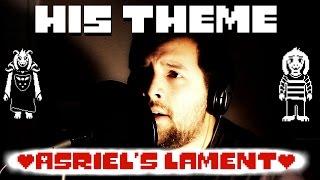 Undertale - His Theme Asriels Lament - Caleb Hyles