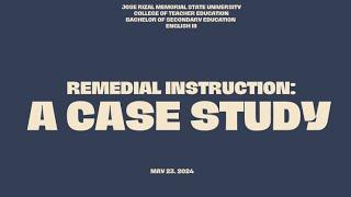 REMEDIAL INSTRUCTION A CASE STUDY