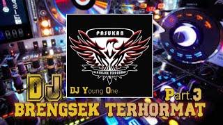 Ganas‼️DJ Pasukan Brengsek Terhormat Part.3 - DJ Young One  simple funky  Original mix 2022