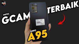 INSTAL GCAM OPPO A95 & CONFIG - how to instal gcam for oppo a95