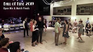 Ball of Fire 2019 - Open Mix & Match Finals