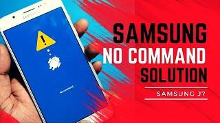 Samsung auto-recovery mode no command solution  How to Fix No command Problem on Samsung J7