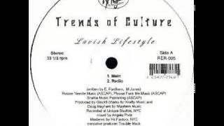 Trends Of Culture - Lavish Lifestyle 1998