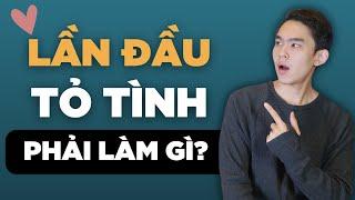 LẦN ĐẦU TỎ TÌNH CẦN LÀM GÌ?  Mens Bay