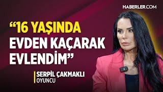 “Kandırıldım. Bazı Pozlarımdan Dolayı Abimden Dayak Yedim”  Serpil Çakmaklı Part 1