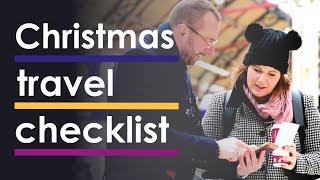 Travelling over Christmas? Check out our checklist to help you travel with confidence