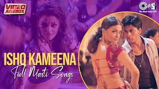 Ishq Kameena  Full Masti Songs Bollywood  Video Jukebox  Bollywood Dance Songs  Hits Playlist