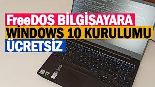 FreeDOS Bilgisayara Ücretsiz Windows 10 Kurulumu