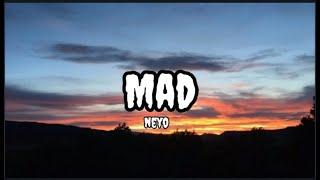 Mad - Neyo Lyrics