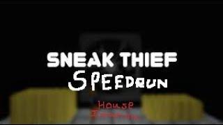 Sneak Thief - House Invasion Speedrun 24s 640ms