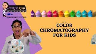 Color Chromatography for Kids