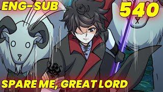  ENG-SUB  Spare Me Great Lord  540  Cave found  Manhua Eternity