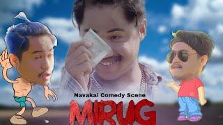 MIRUG  Navakai Comedy Scenes  The Miri Rockstar