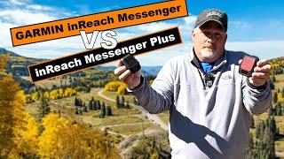 Garmin inReach Messenger vs Messenger Plus