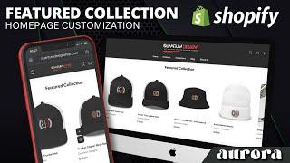 Shopify Featured Collection  Theme Customization Aurora